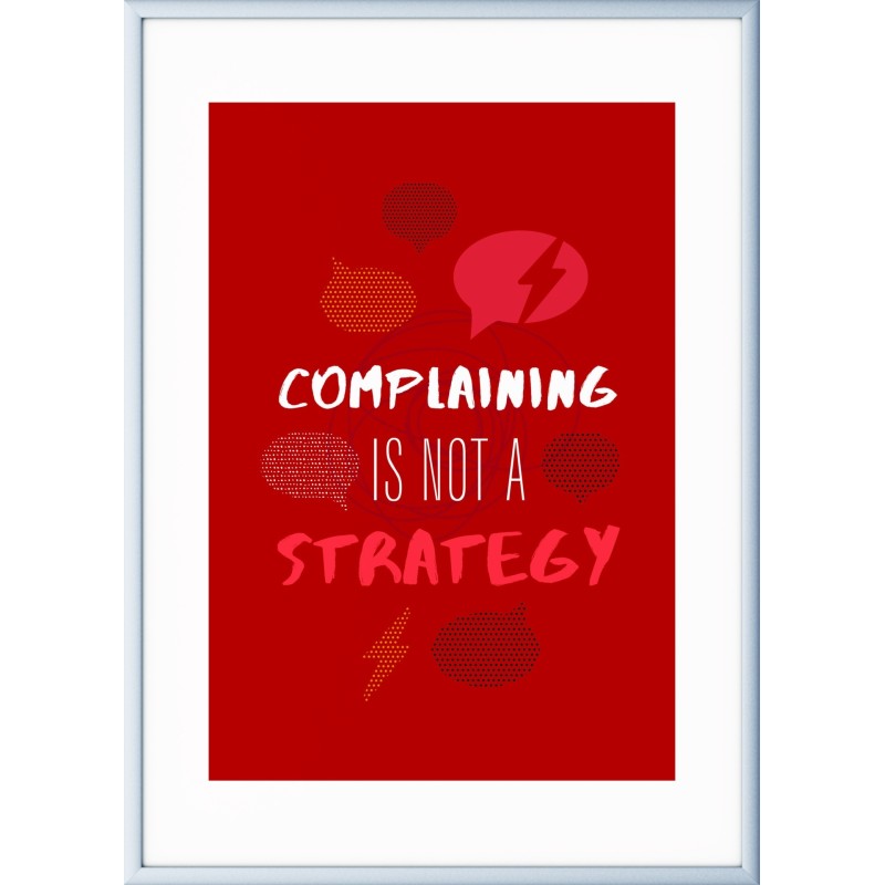 Cadre Complaining is not a Strategy